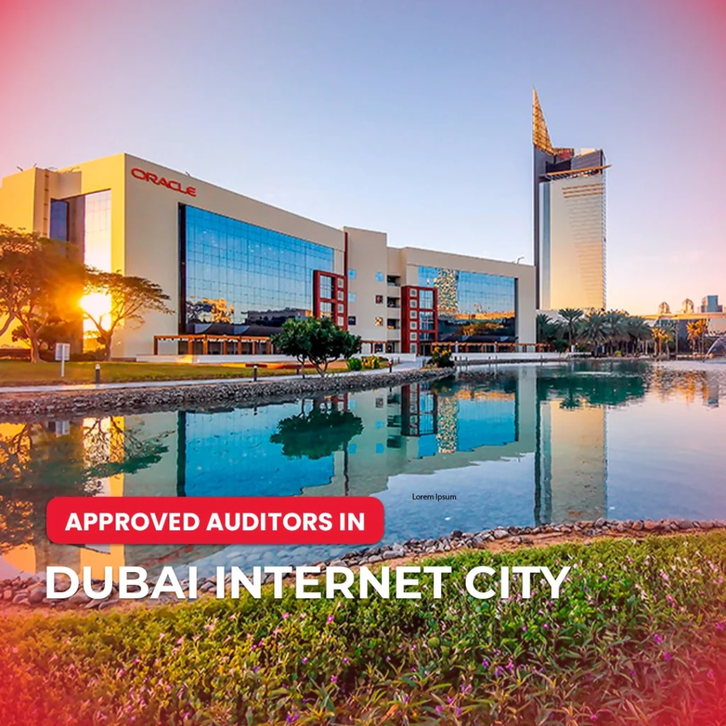 Approved Auditors in Dubai Internet City Audit Services