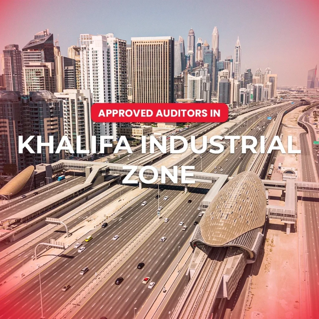 pproved Auditors in Khalifa Industrial Zone