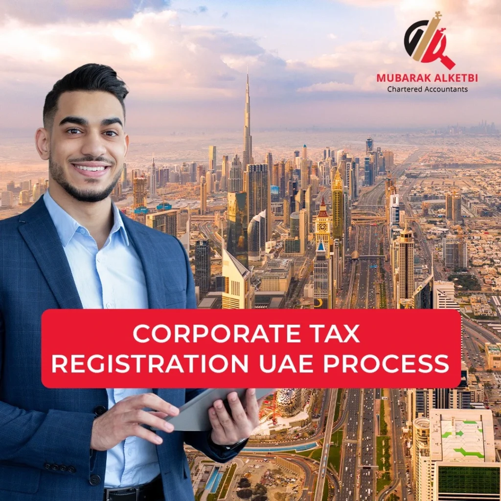 Corporate Tax Registration UAE Process