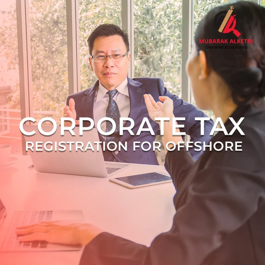 Corporate Tax Registration for Offshore Companies in UAE