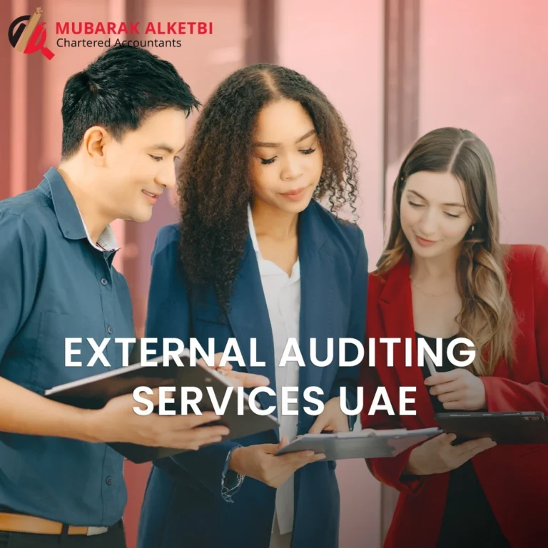 External Auditing Services UAE – Mubarak Al Ketbi