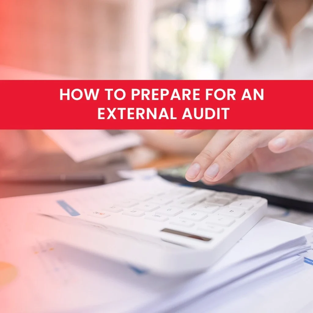 How to Prepare for an External Financial Audit