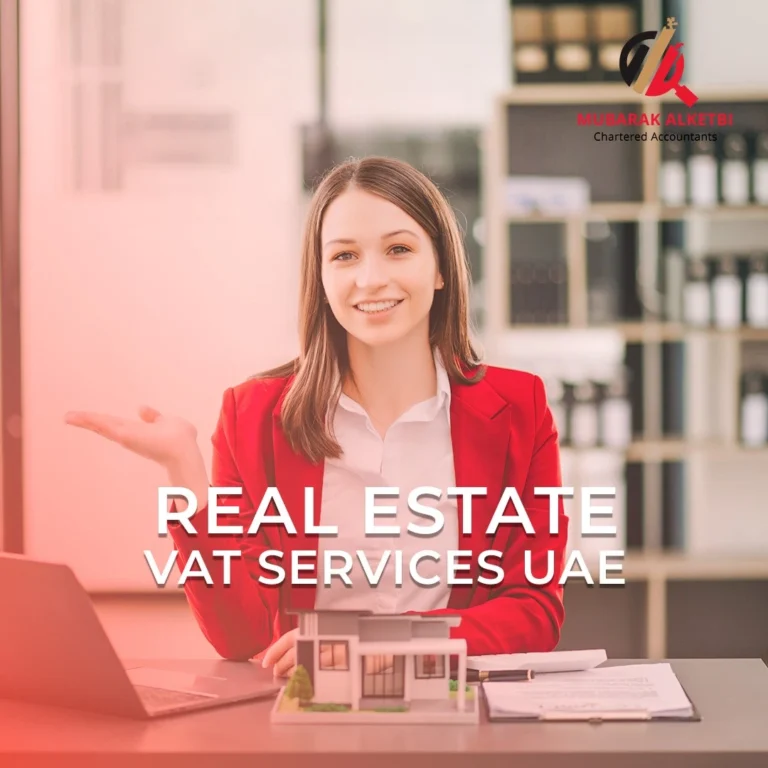 Real estate services vat in UAE – MAKCA Auditing