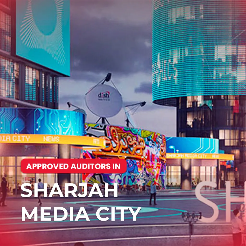 Approved Auditors in Sharjah Media City Audit Services (SMC) 6 Approved Auditors in Sharjah Media City Audit Services (SMC)