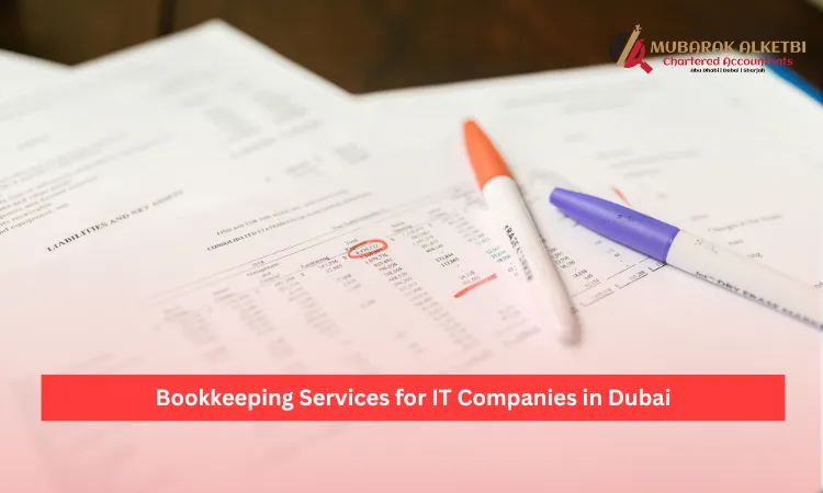 Bookkeeping Services for IT Companies in Dubai