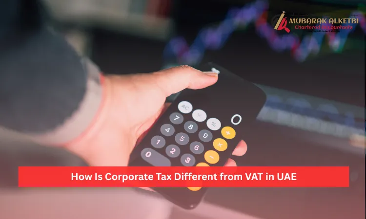 How Is Corporate Tax Different from VAT in UAE