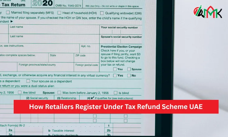 How Retailers Register Under Tax Refund Scheme UAE 8 How Retailers Register Under Tax Refund Scheme UAE
