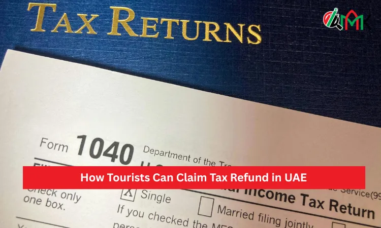 How Tourists Can Claim Tax Refund in UAE 7 How Tourists Can Claim Tax Refund in UAE
