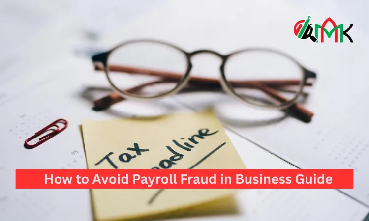 How to Avoid Payroll Fraud in Business Guide