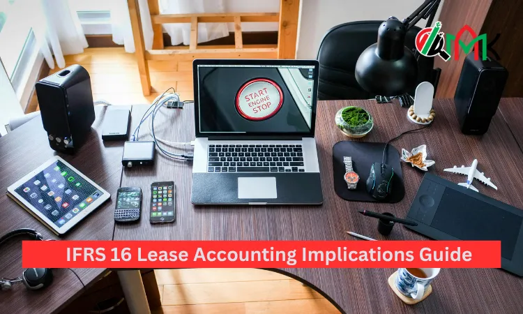 IFRS 16 Lease Accounting Implications Guide