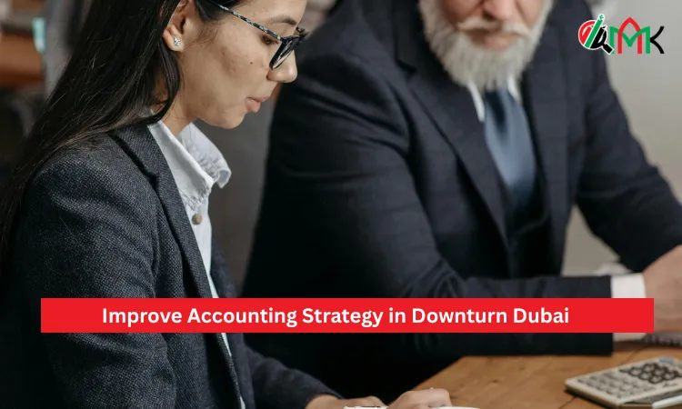 Improve Accounting Strategy in Downturn Dubai 10 Improve Accounting Strategy in Downturn Dubai