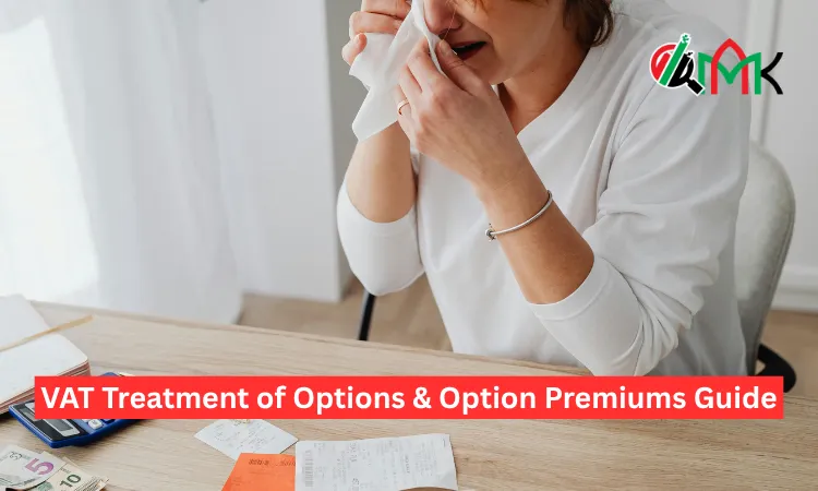 VAT Treatment of Options & Option Premiums Guide