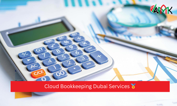 Cloud Bookkeeping Dubai Services 🥇