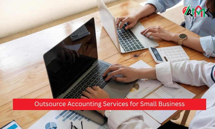 Outsource Accounting Services for Small Business
