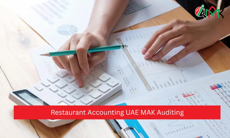 Restaurant Accounting UAE MAK Auditing