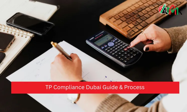 TP Compliance Dubai Guide & Process