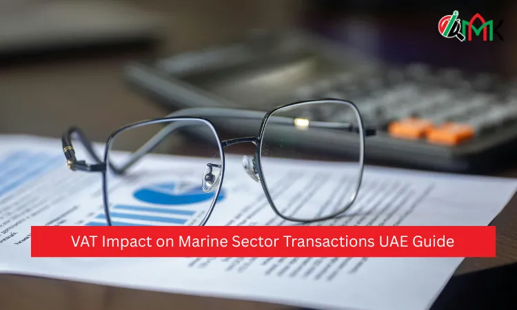 VAT Impact on Marine Sector Transactions UAE Guide