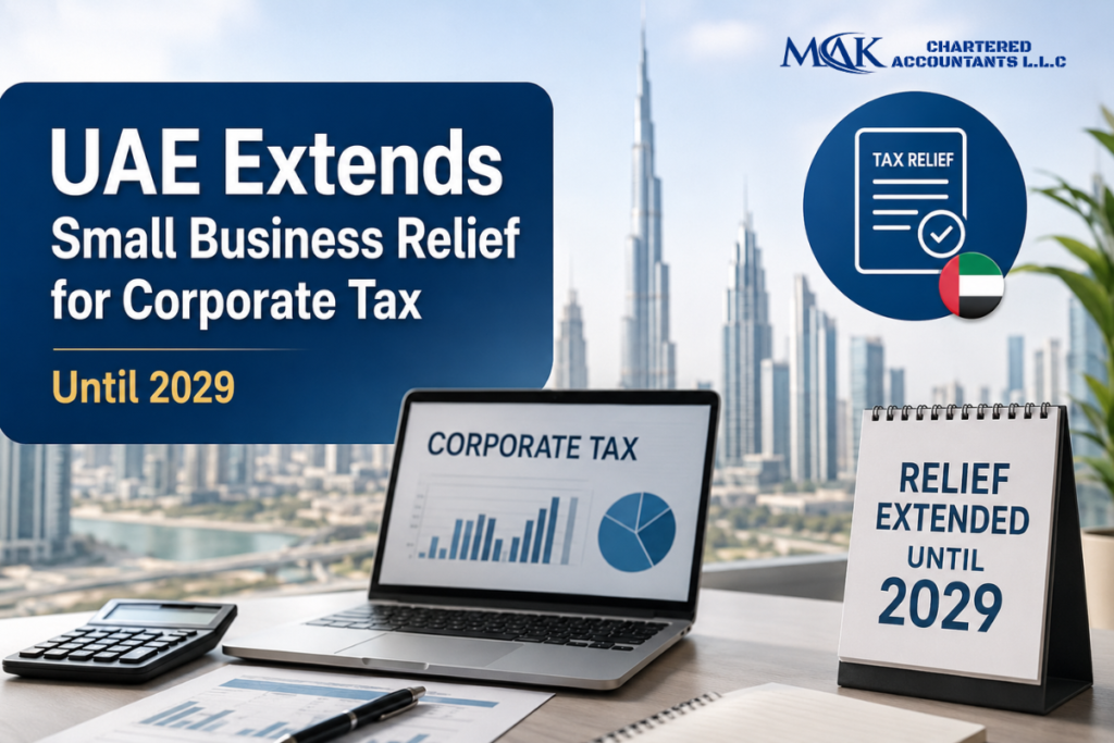 UAE Small Business Relief for Corporate Tax extended until 2029 announcement with Dubai skyline